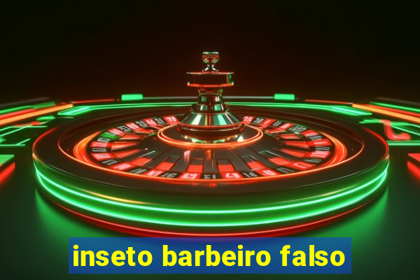 inseto barbeiro falso